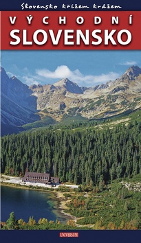 Kniha: Slovensko křížem krážem Východní Slovensko - Peter David, Petr David, Ludvík Petr