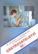 Kniha: Ošetřovatelství III/2 - Alena Šafránková, Marie Nejedlá, Hana Svobodová, Marie Nejedlá