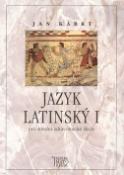 Kniha: Jazyk latinský I - Pro střední zdravotnické školy - Viktor Kašák, Vladimír Koblížek, Jan Kábrt