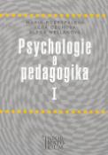 Kniha: Psychologie a pedagogika I - Marie Rozsypalová