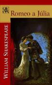 Kniha: Romeo a Júlia - William Shakespeare