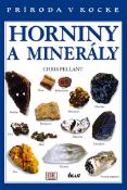 Kniha: Horniny a minerály - Príroda v kocke - Chris Pellant, Andy Pellant