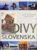 Kniha: Divy Slovenska - Ernst Hochberger, Karol Kállay