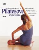 Kniha: Pilatesove cvičenia - Alycea Ungarová