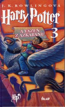 Kniha: Harry Potter a Väzeň z Azkabanu - Kniha 3 - J. K. Rowlingová