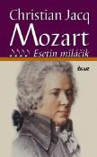 Kniha: Mozart 4 - Esetin miláčik - Christian Jacq