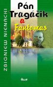 Kniha: Pán Tragáčik 8 a Fantomas - Zbigniew Nienacki