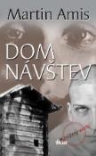 Kniha: Dom návštev - Martin Amis