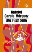 Kniha: Láska v čase cholery, 2.vydanie - Gabriel García Márquez