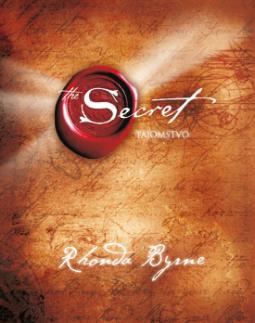Kniha: Tajomstvo - The Secret - Rhonda Byrne