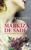 Kniha: Markíza de Sade-Román jedného manželstva - Sibylle Knaussová