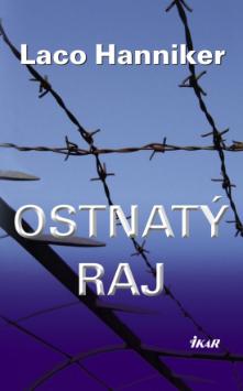 Kniha: Ostnatý raj - Ladislav Hanniker