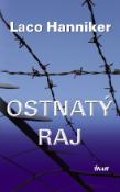 Kniha: Ostnatý raj - Ladislav Hanniker