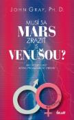 Kniha: Musí sa Mars zraziť s Venušou? - John Gray