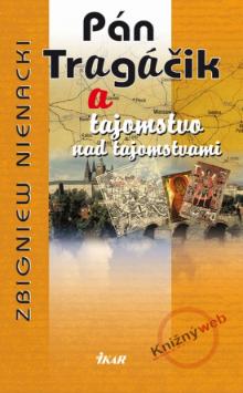 Kniha: Pán Tragáčik 11 a tajomstvo nad tajomstvami - Zbigniew Nienacki