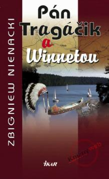 Kniha: Pán Tragáčik 12 a Winnetou - Zbigniew Nienacki