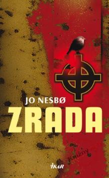 Kniha: Zrada - Jo Nesbo