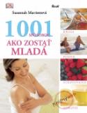 Kniha: 1001 spôsobov, ako zostať mladá - Susannah Marriottová