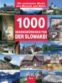 Kniha: 1000 Sehenswurdigkeiten der Slowakei - Ján Lacika