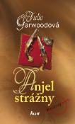 Kniha: Anjel strážny - Julie Garwoodová