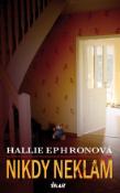 Kniha: Nikdy neklam - Hallie Ephronová