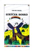 Kniha: Strýček Bosko - Viktor Fischl