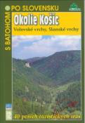 Kniha: Okolie Košíc - Volovské vrchy, Slanské vrchy (12) - Daniel Kollár, Vladimír Mucha