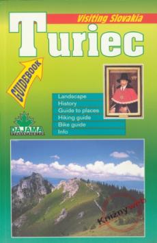 Kniha: Turiec - Visiting Slovakia - Peter Podolák, Peter Podolák