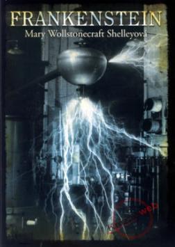 Kniha: Frankenstein - Mary W. Shelleyová