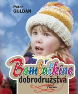 Kniha: Bambuľkine dobrodružstvá - Peter Guldan