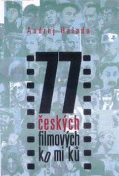 Kniha: 77 českých filmových komiků - Andrej Halada