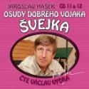 Kniha: Osudy dobrého vojáka Švejka (11 & 12) - KNP-2CD - Jaroslav Hašek
