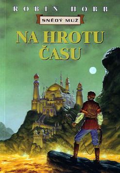 Kniha: Na hrotu času - Robin Hobb