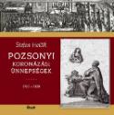Kniha: Pozsonyi Koronázási Ünnepségek - Štefan Holčík