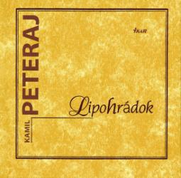 Kniha: Lipohrádok - Kamil Peteraj