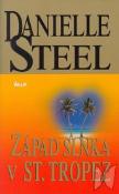 Kniha: Západ Slnka v St.Tropez - Danielle Steel
