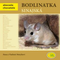 Kniha: Bodlinatka sinajská - Vladimír Motyčka, Hana Motyčková