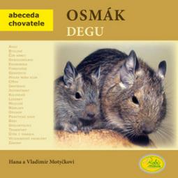 Kniha: Osmák degu - Vladimír Motyčka, Hana Motyčková