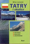 Kniha: Tatry i okolice - Wysokie, Bielskie, Zachodnie - Milan Lučanský