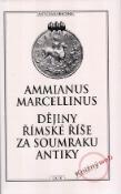 Kniha: Dejiny římské ríše za soumraku antiky - Ammianus Marcellinus