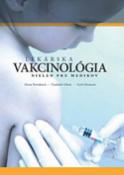 Kniha: Lekárska vakcinológia - nielen pre medikov - neuvedené