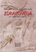 Kniha: Zdravověda - Pro UO Kadeřník - Jiří Janda, František Janda, Vladimír Valta