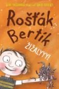 Kniha: Rošťák Bertík Žížalyyy! - Alan MacDonald, Holly Webbová