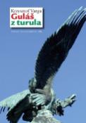Kniha: Guláš z turula - Krzysztof Varga
