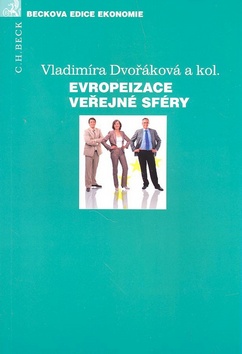 Kniha: Evropeizace veřejné sféry - Vladimíra Dvořáková