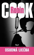 Kniha: Osudná liečba - 2.vydanie - Robin Cook