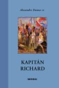 Kniha: Kapitán Richard - Alexander Dumas
