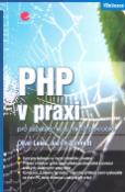 Kniha: PHP v praxi - pro začátečníky a mírně pokročilé - Jasmin Schmidt, Oliver Leiss