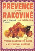 Kniha: Prevence proti rakovině - ...a její léčba - Josef A. Zentrich