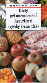 Kniha: Diety při onemocnění hypertenzí (vysoký krevní tlak) - Recepty, rady lékaře - Pavel Gregor